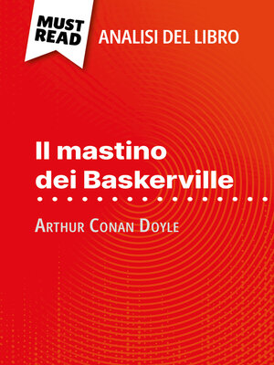 cover image of Il mastino dei Baskerville di Arthur Conan Doyle (Analisi del libro)